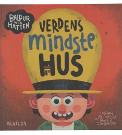 Alvilda Bog - Baldur Med Hatten - Verdens Mindste Hus - DA