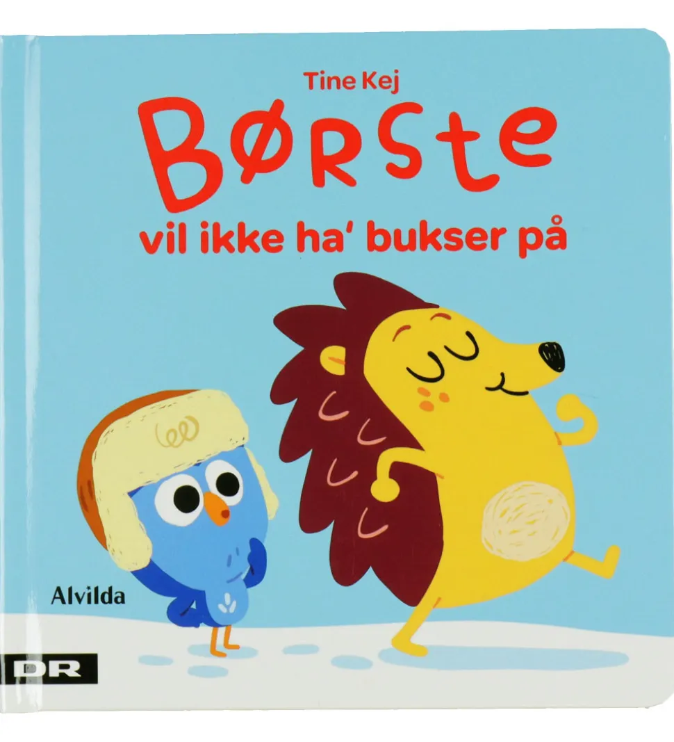 Alvilda Bog - Børste Vil Ikke Ha' Bukser På - Dansk