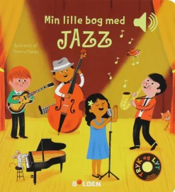 Forlaget Bolden Bog m. Lyd - Min Lille Bog Med Jazz